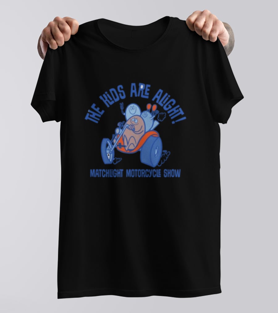 The Kids Are Alright Fartco Matchlight Motorcycle Show Cartoon Characters Riding Tricycle T-Shirt