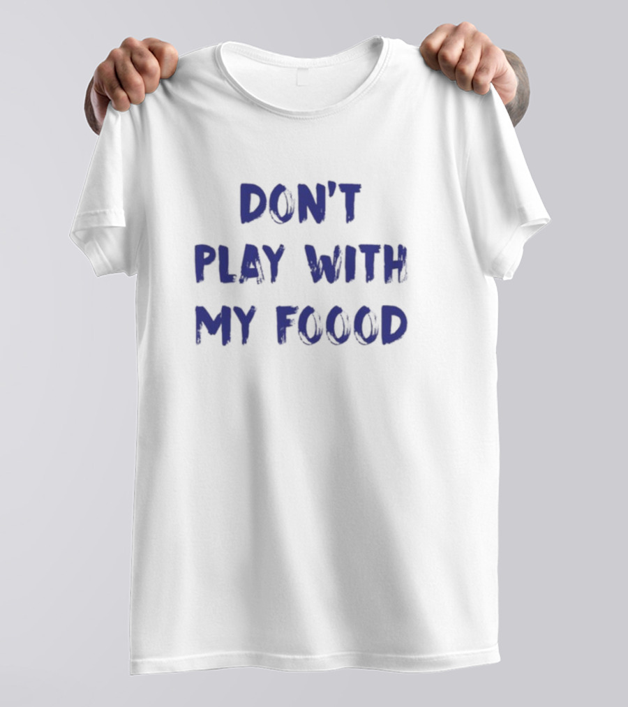 Ryan Clark Don't Play With My Foood T-Shirt