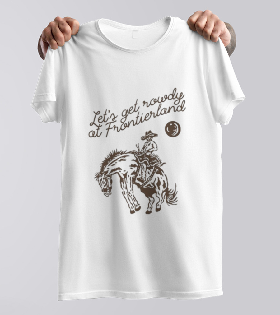 Adelaidesfort Store Let's Get Rowdy At Frontierland Cowboy And Horse Scene T-Shirt