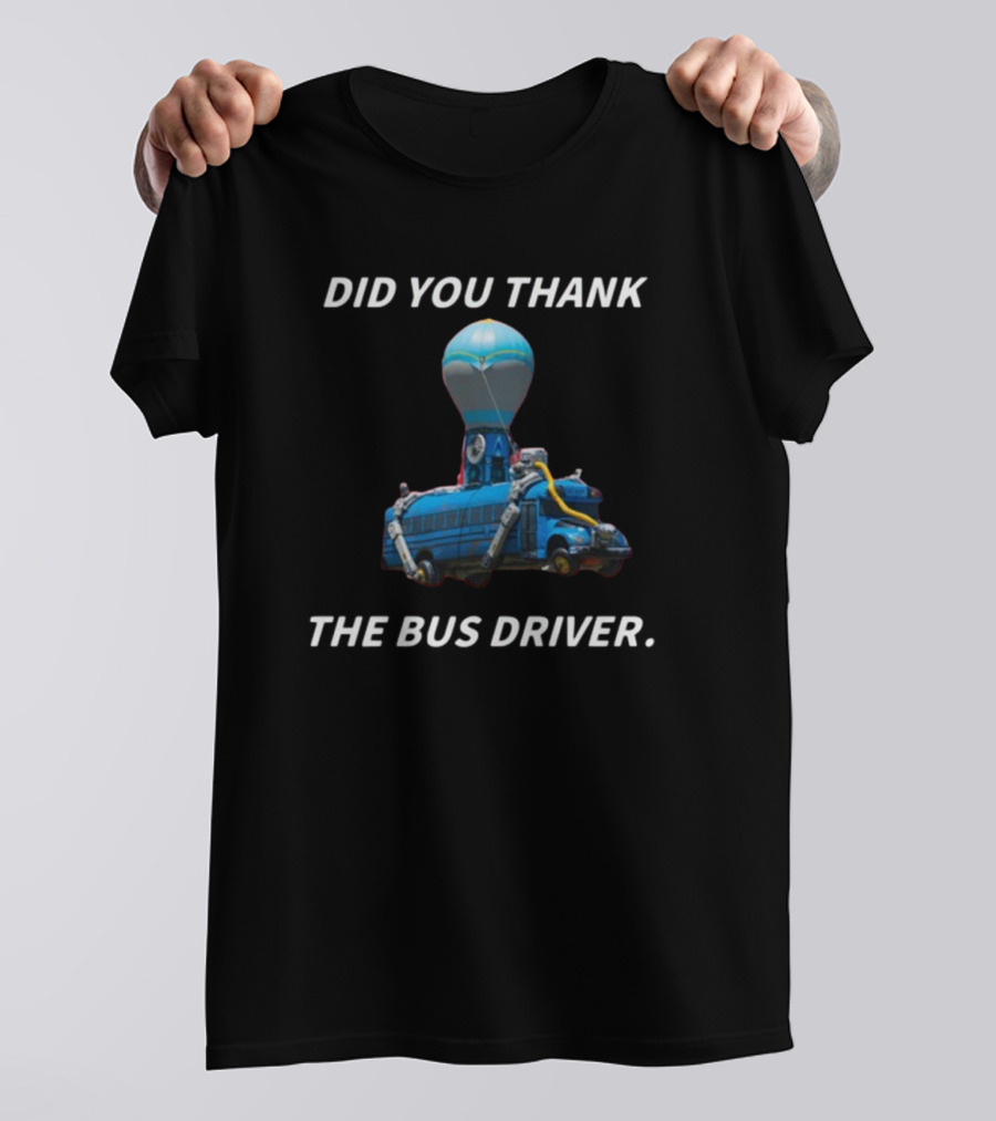 Did You Thank The Bus Driver Cringeytees Gaming Balloon Bus T-Shirt