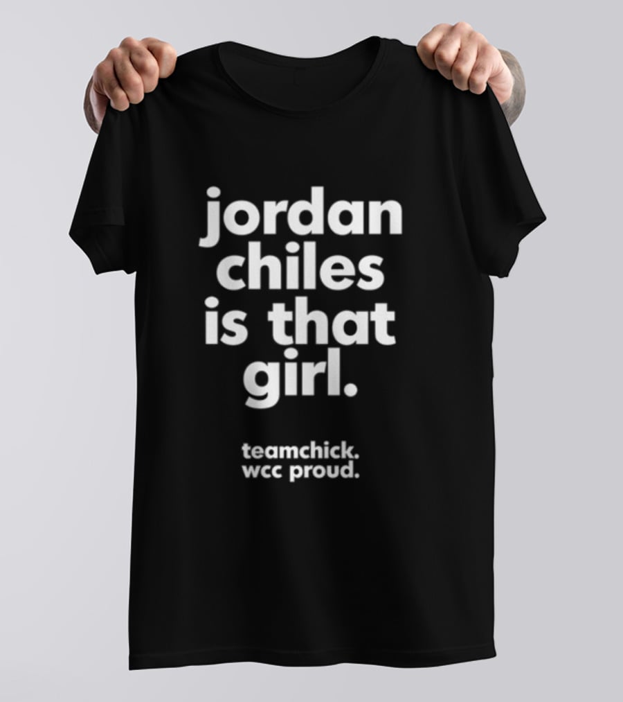 Jordan Chiles Is That Girl Teamchick WCC Proud T-Shirt