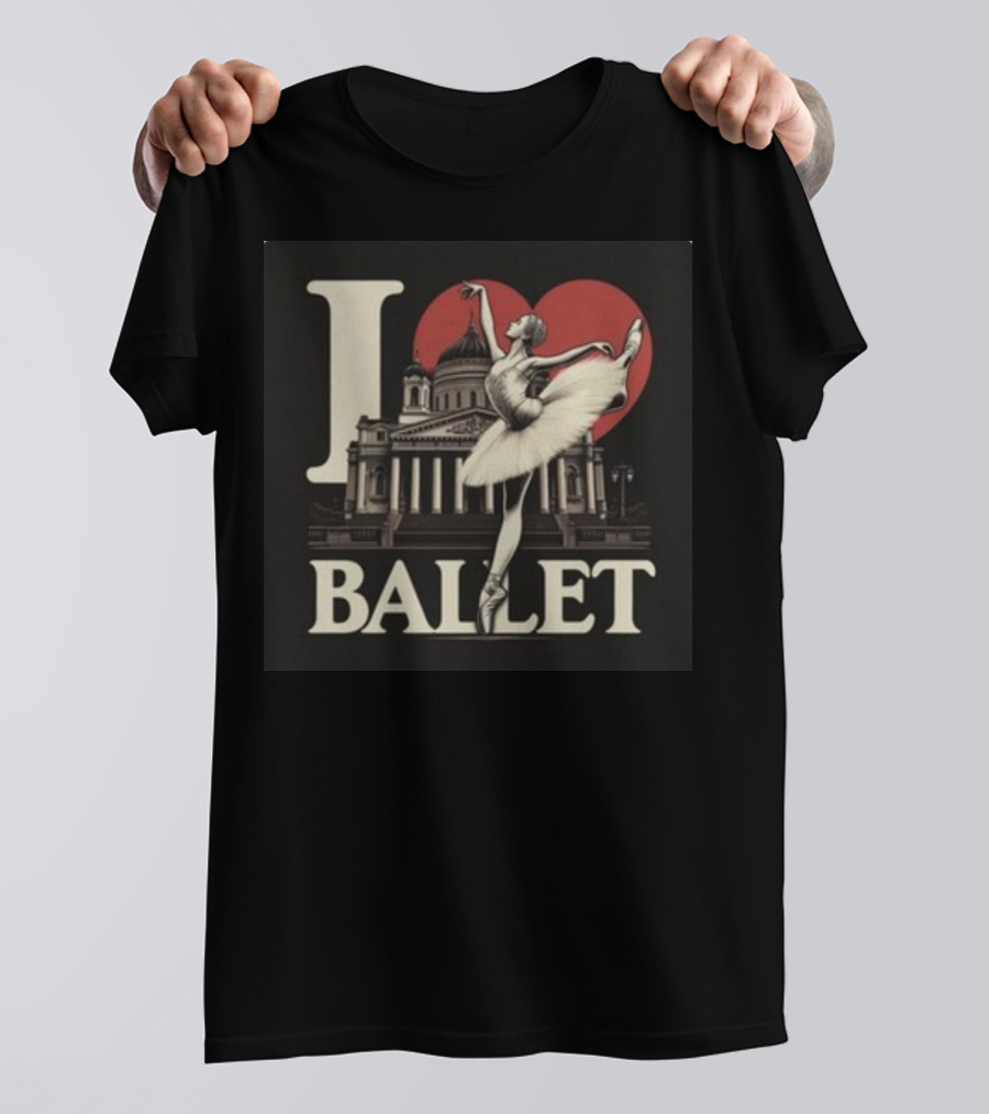 Artelize I Love Ballet Elegant Ballerina With Historic Architecture T-Shirt