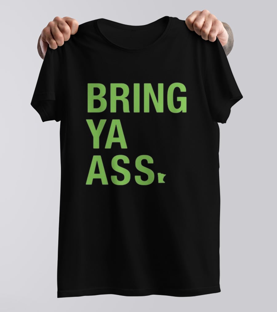 Bring Ya Ass Sota Clothing Minnesota State Outline T-Shirt