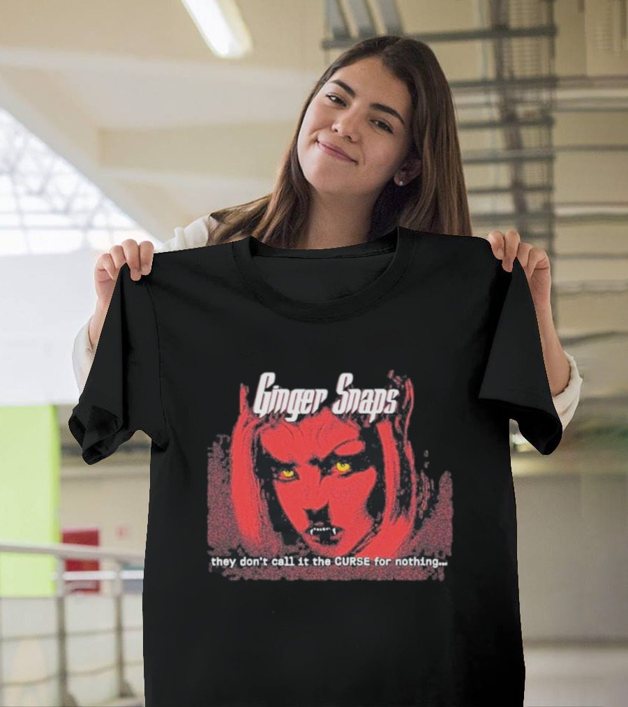 Ginger Snaps They Don’t Call It The Curse For Nothing Werewolf T-Shirt