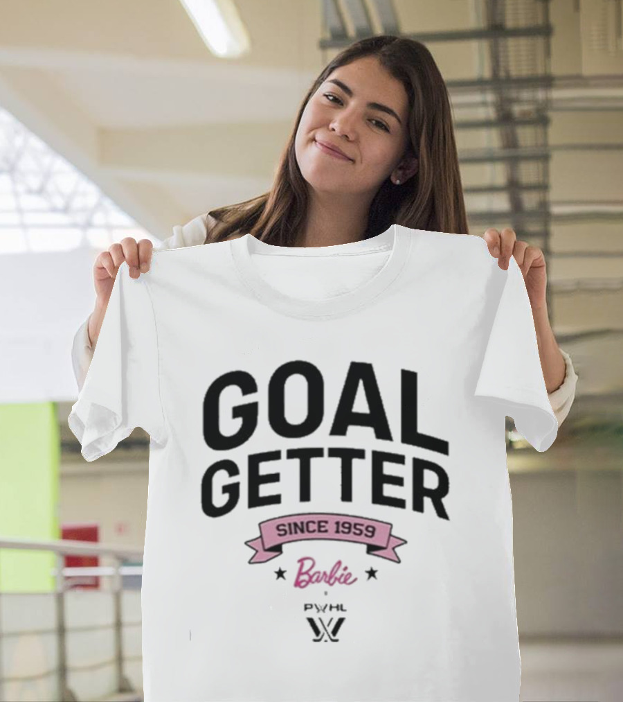 Goal Getter Since 1959 Barbie PYHL W T-Shirt