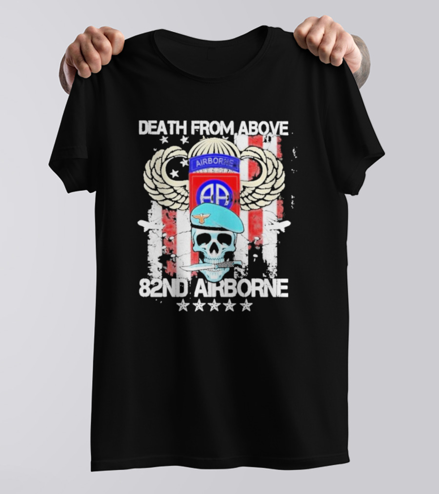Death From Above Skull With Wings 82nd Airborne Paratrooper Badge And Stars T-Shirt