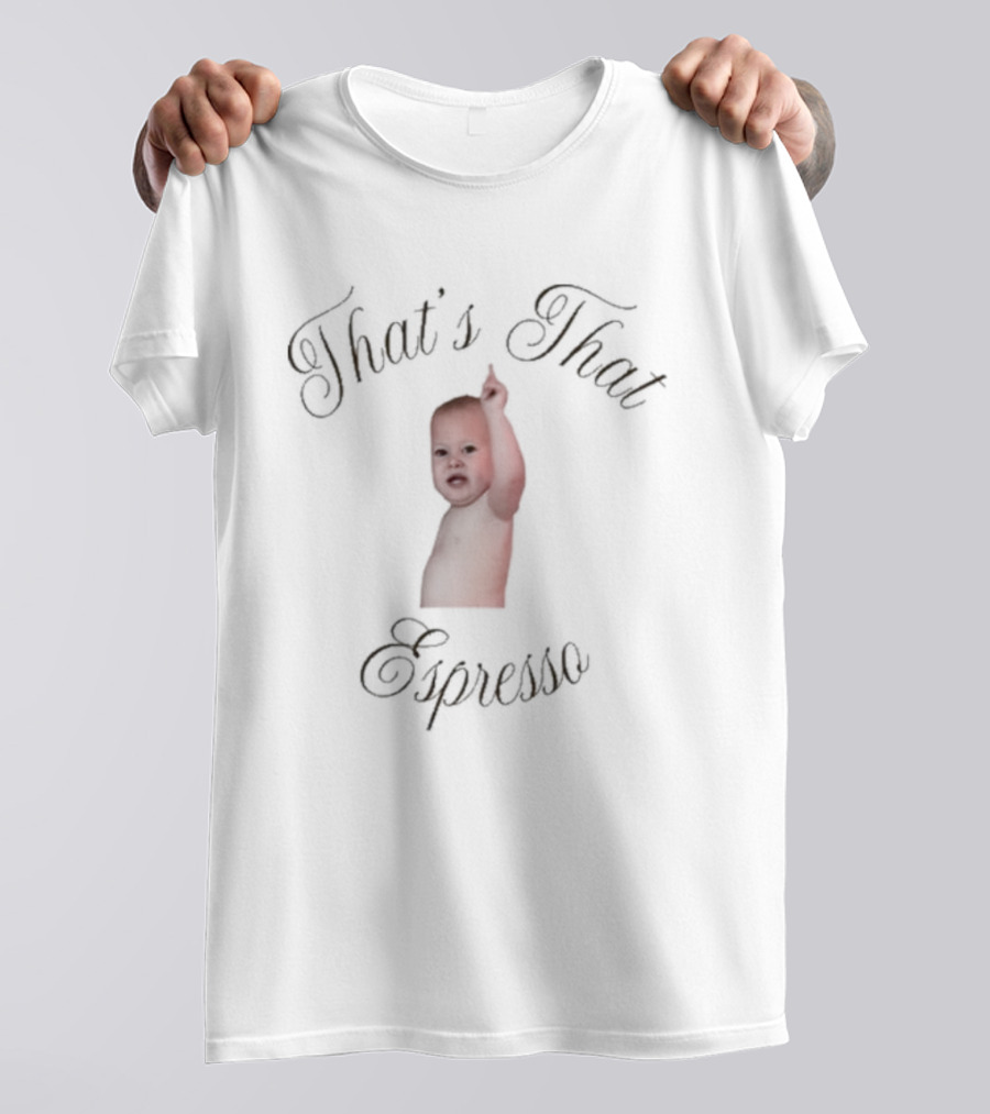 That’s That Espresso Baby Kid Gesture T-Shirt