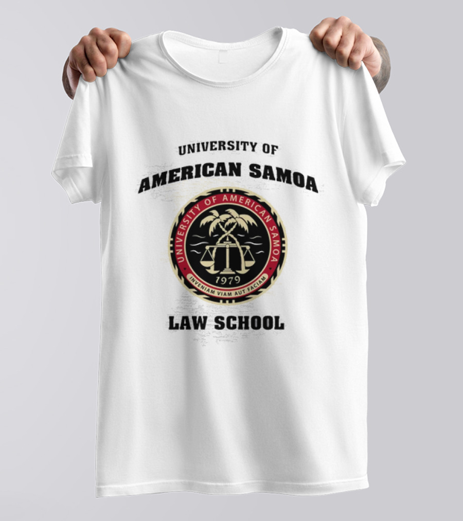 University Of American Samoa Law School Seal 1979 Riventiam Viam Aut Faciam T-Shirt