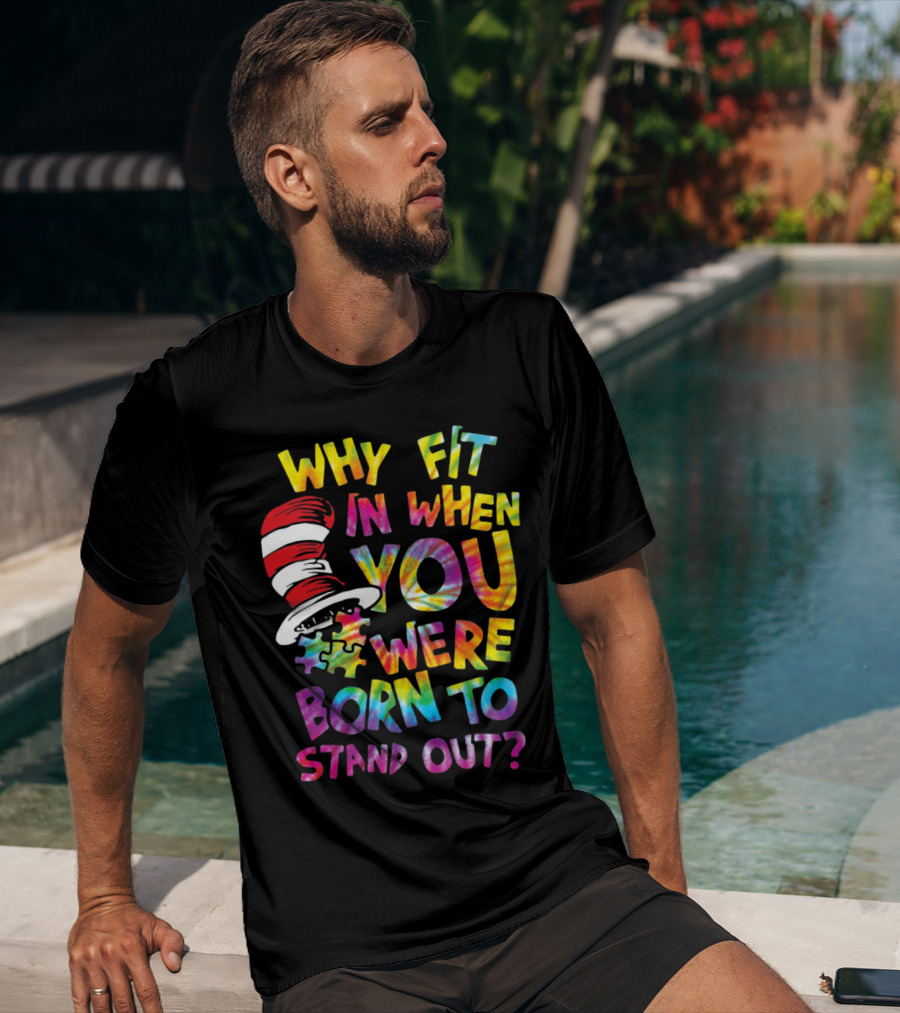 Why Fit In When You Were Born To Stand Out Cat In The Hat Puzzle Piece T-Shirt