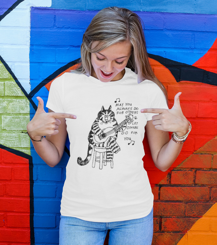 May You Always Do For Others Let Others Do For You Cat Playing Guitar T-Shirt
