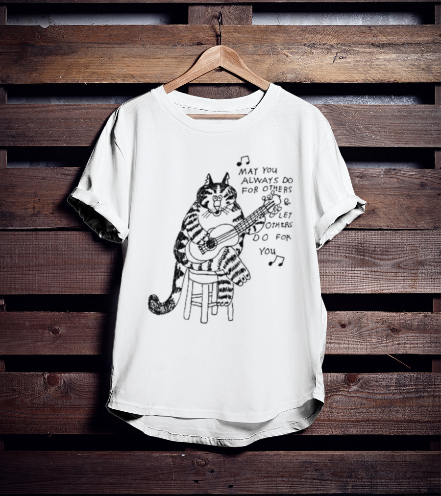 May You Always Do For Others Let Others Do For You Cat Playing Guitar T-Shirt
