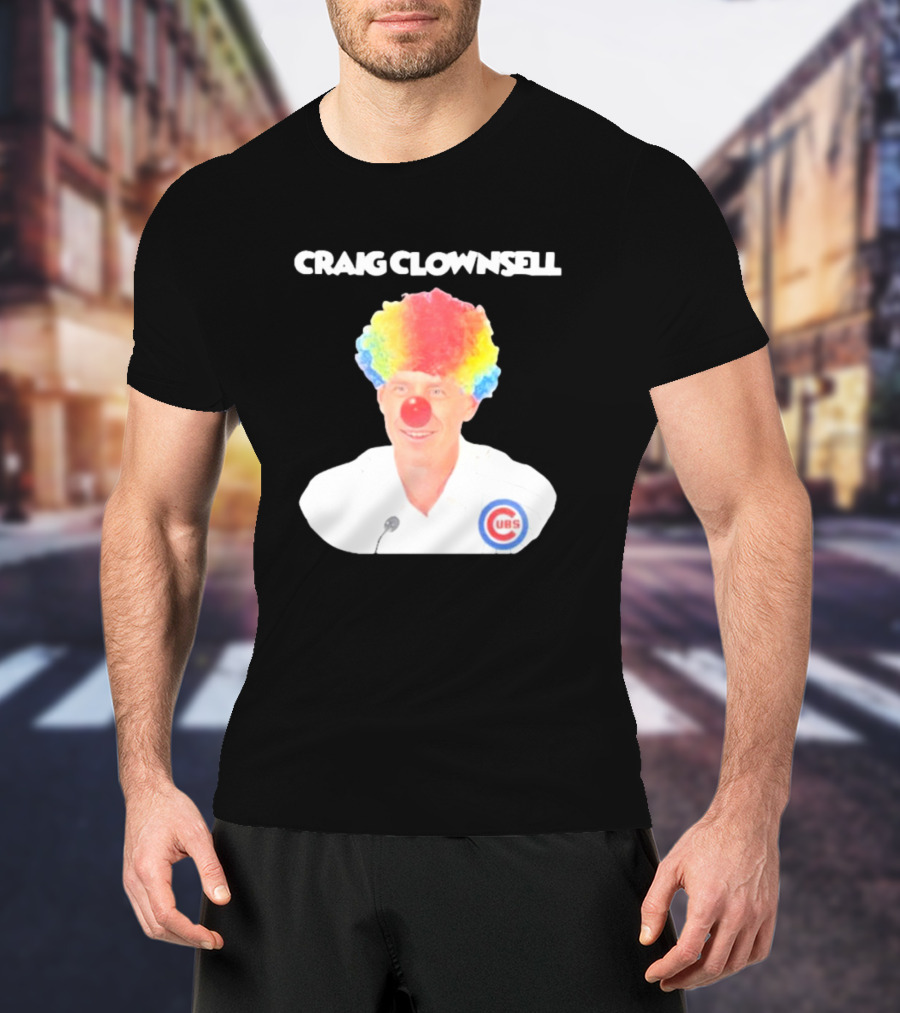 Craig Clownsell Cubs T-Shirt