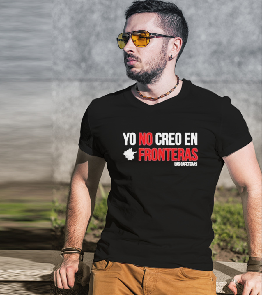 Ellison Wear Yo No Creo En Fronteras Las Cafeteras T-Shirt