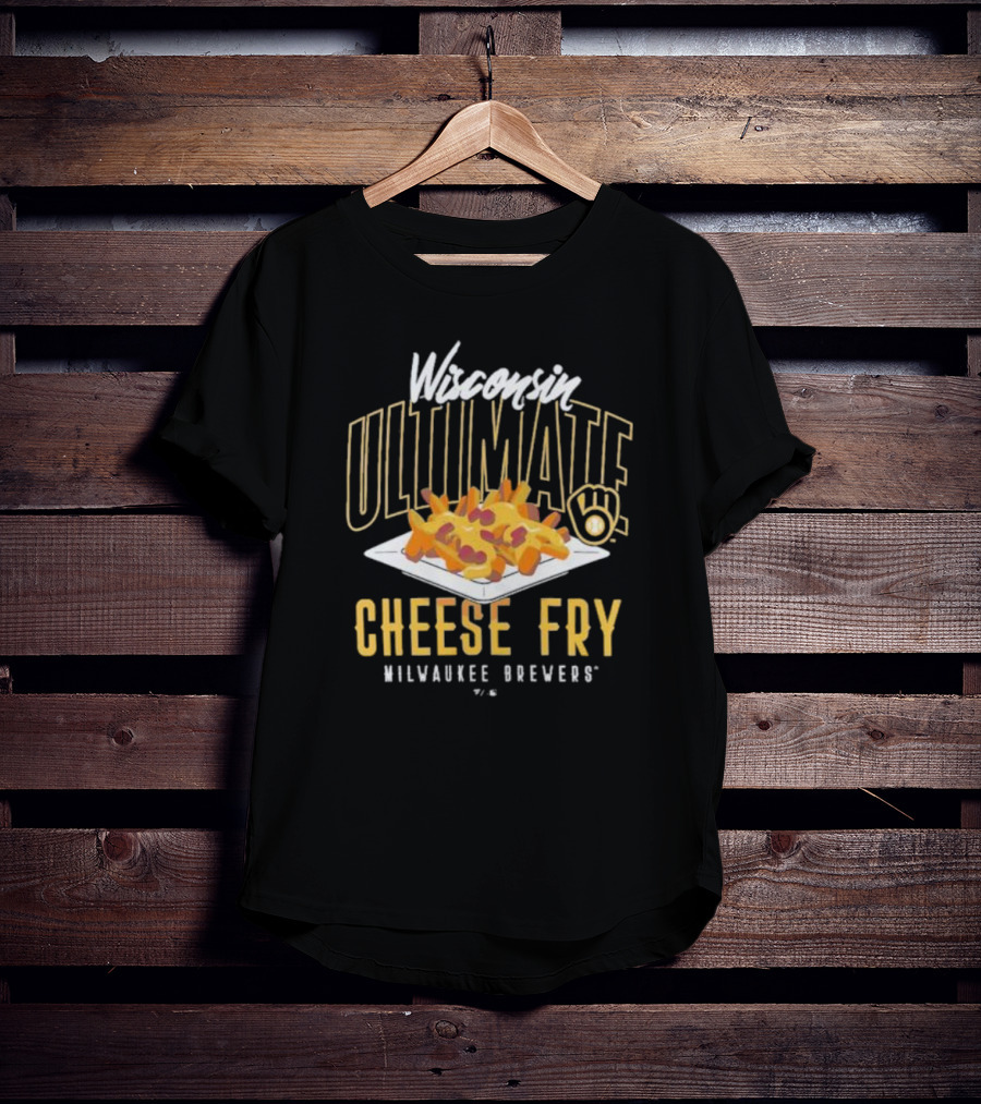 Wisconsin Ultimate Cheese Fry Milwaukee Brewers T-Shirt