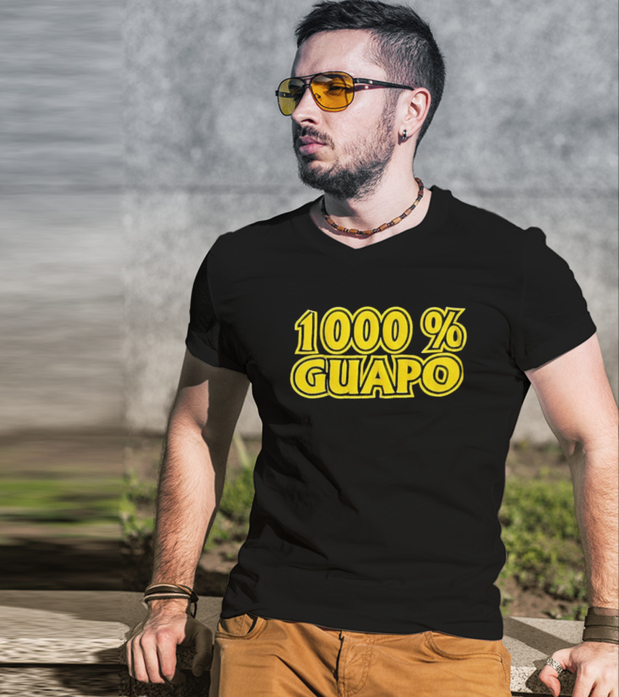 1000% Guapo T-Shirt