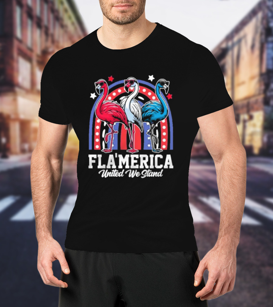 Flamingos Fla’merica Patriotic Red White Blue United We Stand T-Shirt