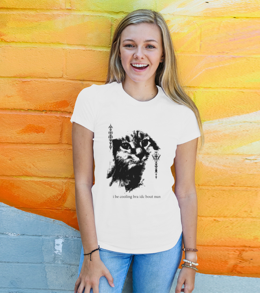 I Be Cooling Bra Idc Bout Nun Cat Face With Ornamental Side T-Shirt