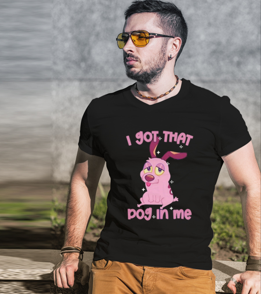 I Got That Dog In Me Courage Pink Cartoon Dog T-Shirt