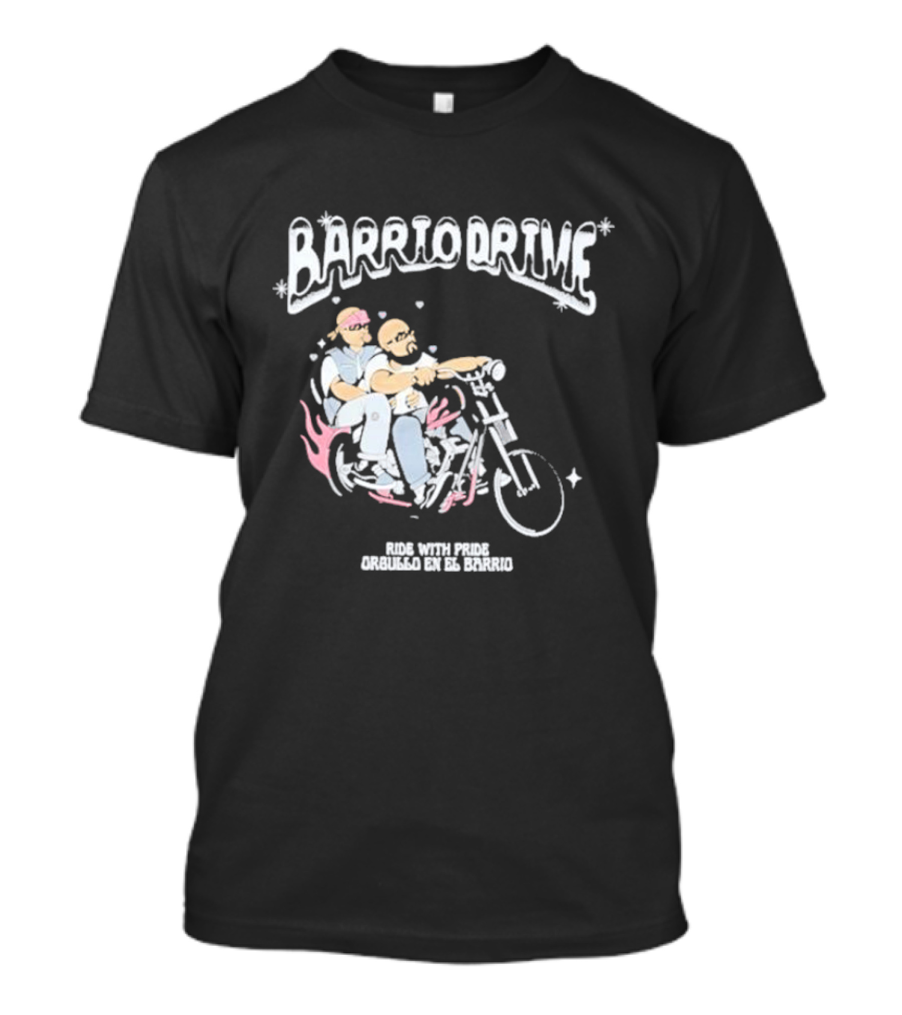 Barrio Drive Ride With Pride Orgullo En El Barrio T-Shirt