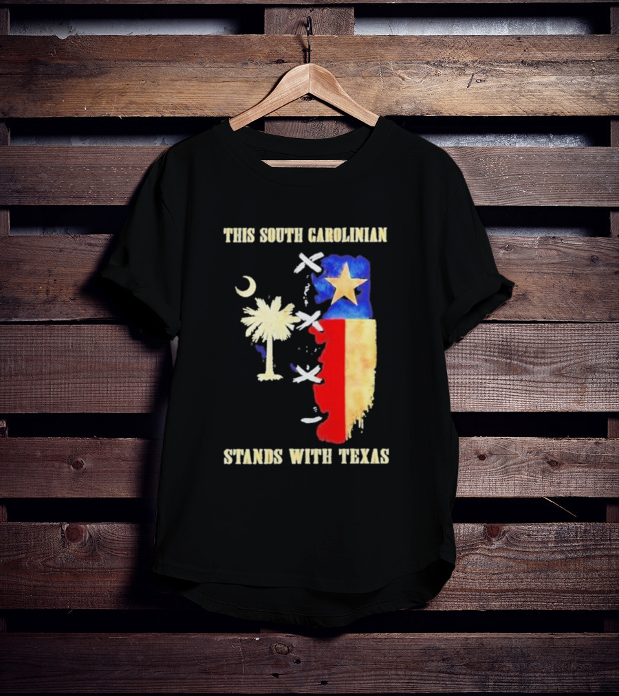 This South Carolinian Supports Unity With Texas Featuring State Symbols And Crescent Moon T-Shirt