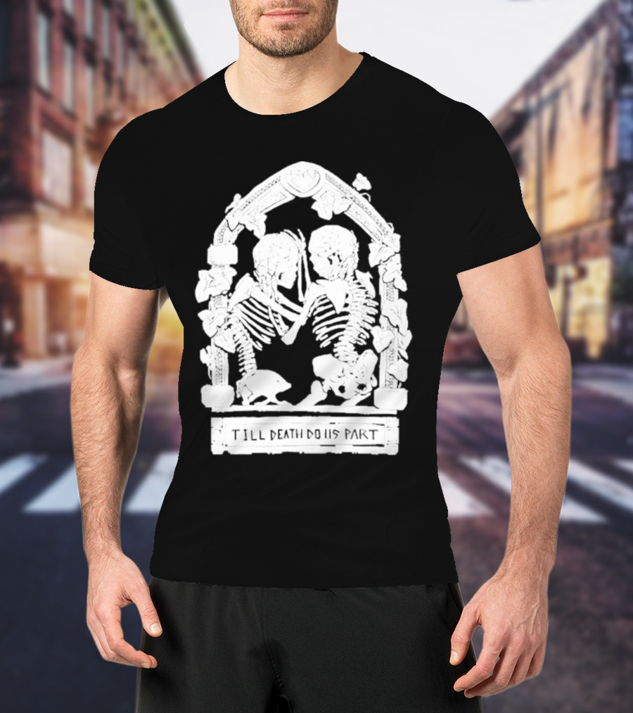 Till Death Do Us Part Skeleton Gothic Arch Motif T-Shirt
