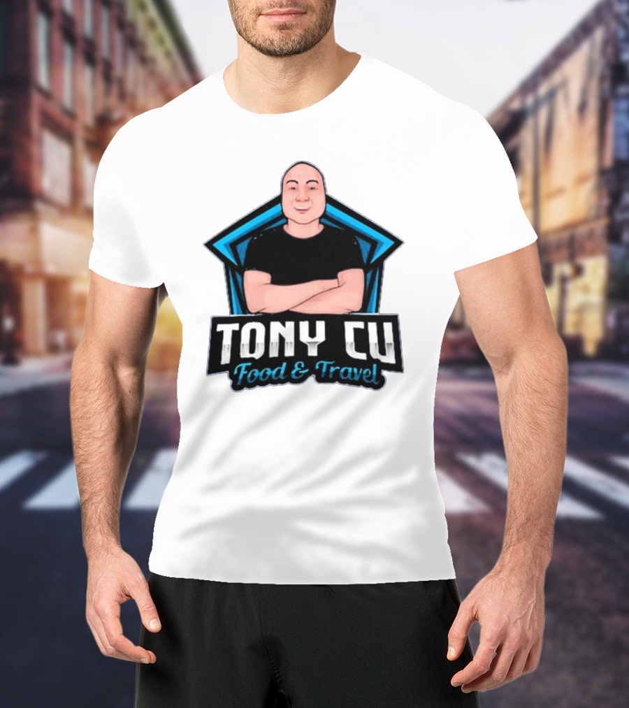 Tony Cu Food And Travel Egg Roll King T-Shirt
