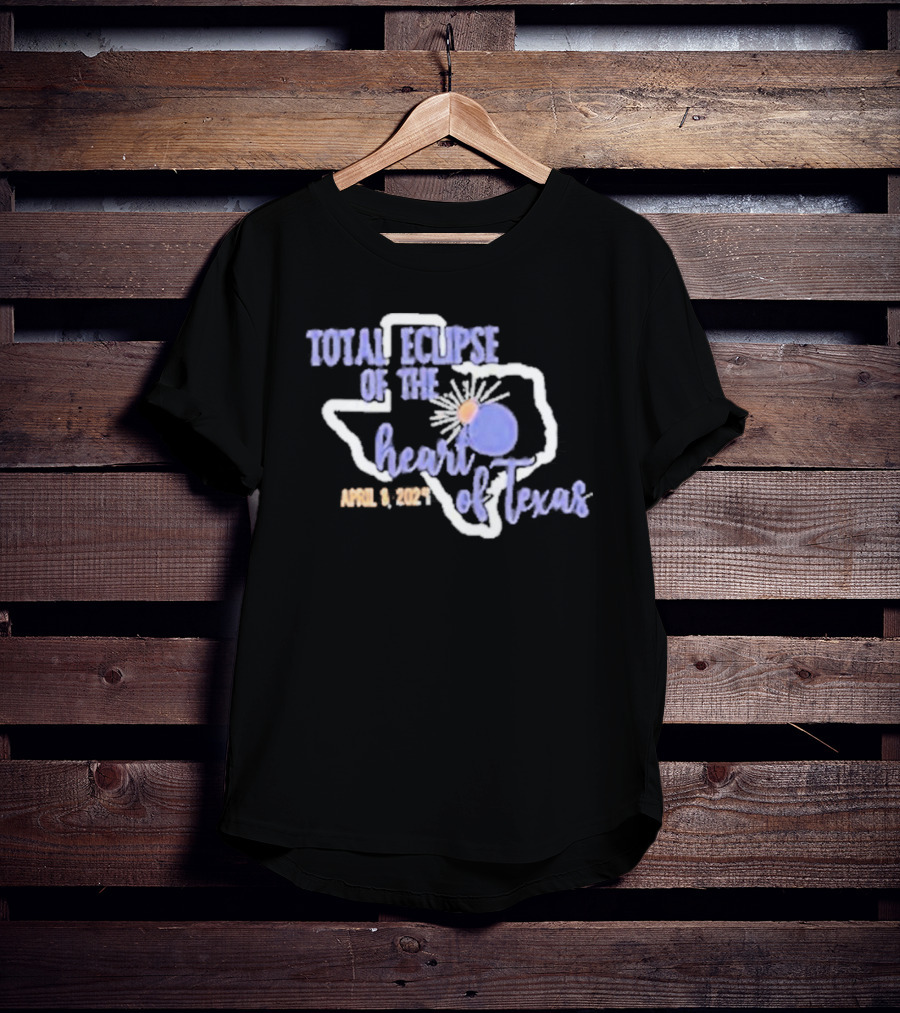Total Eclipse Of The Heart Of Texas April 8 T-Shirt