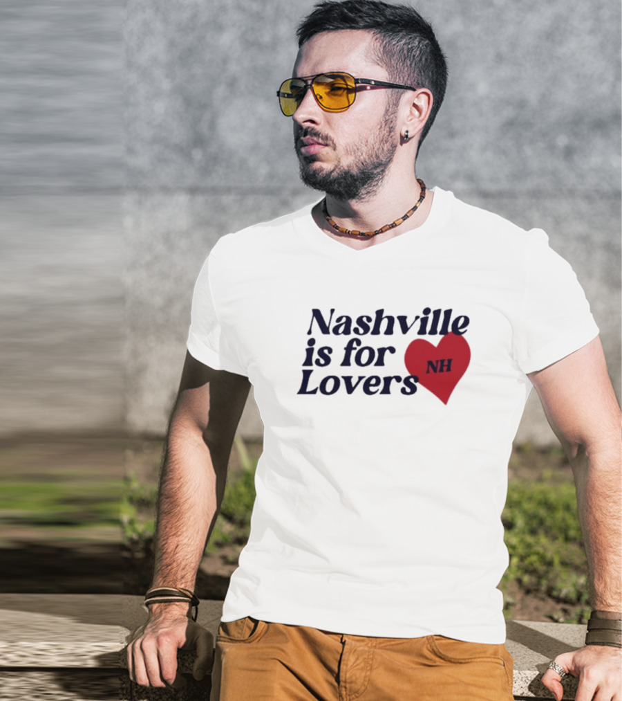 Nashville Is For Lovers NH Red Heart T-Shirt