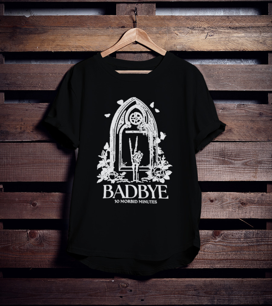 Badbye 30 Morbid Minutes Gothic Tombstone Hand Symbol With Roses And Butterflies T-Shirt