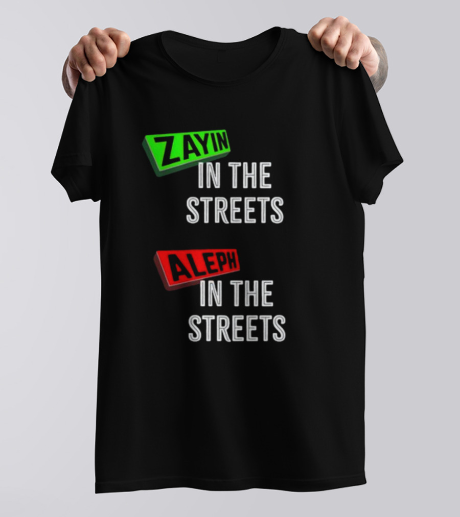 Zayin Aleph In The Streets T-Shirt