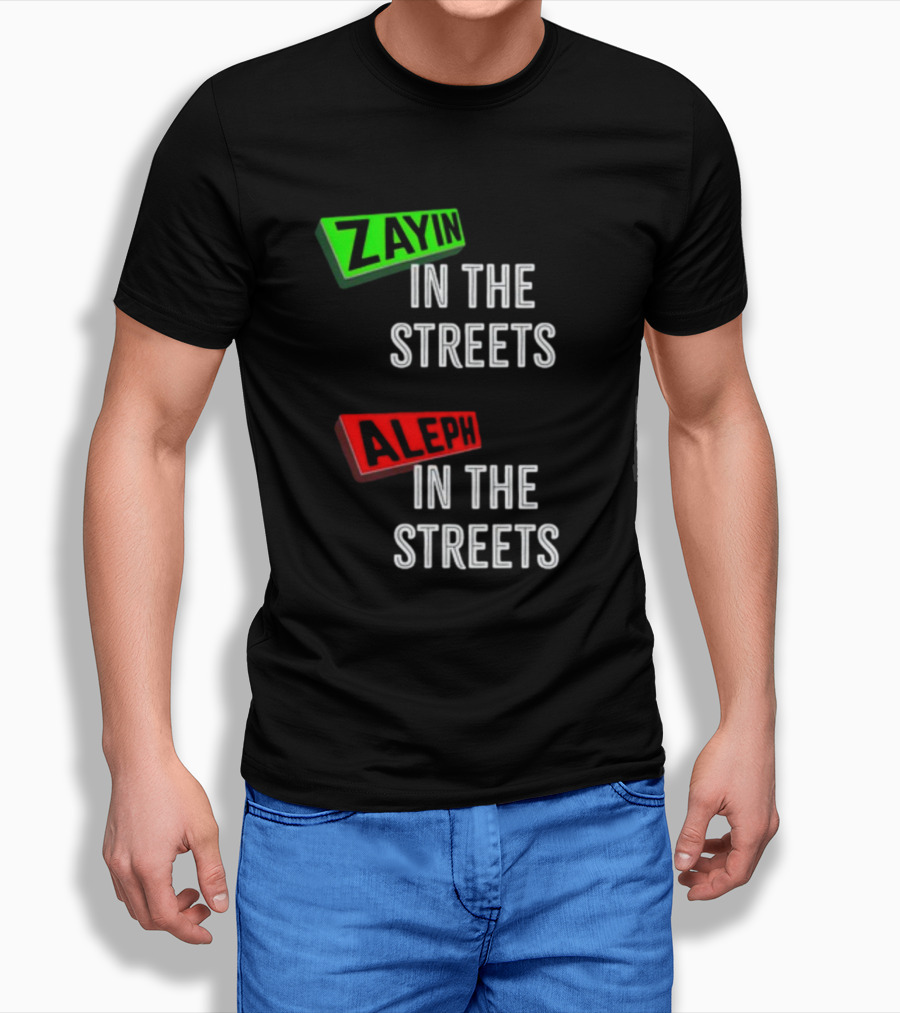 Zayin Aleph In The Streets T-Shirt