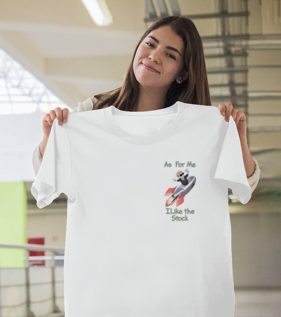 As For Me I Like The Stock Rocket Surfing Concept T-Shirt