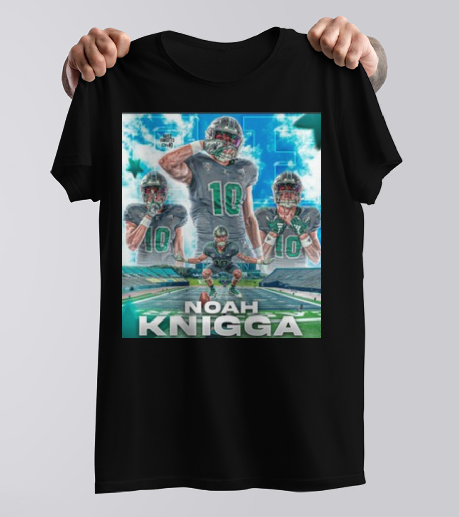 NOAH KNIGGA 10 Football Player On Field Performance Highlights T-Shirt
