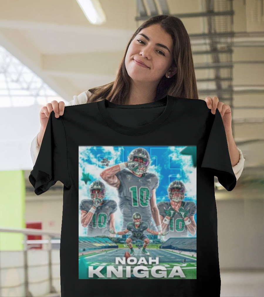 NOAH KNIGGA 10 Football Player On Field Performance Highlights T-Shirt