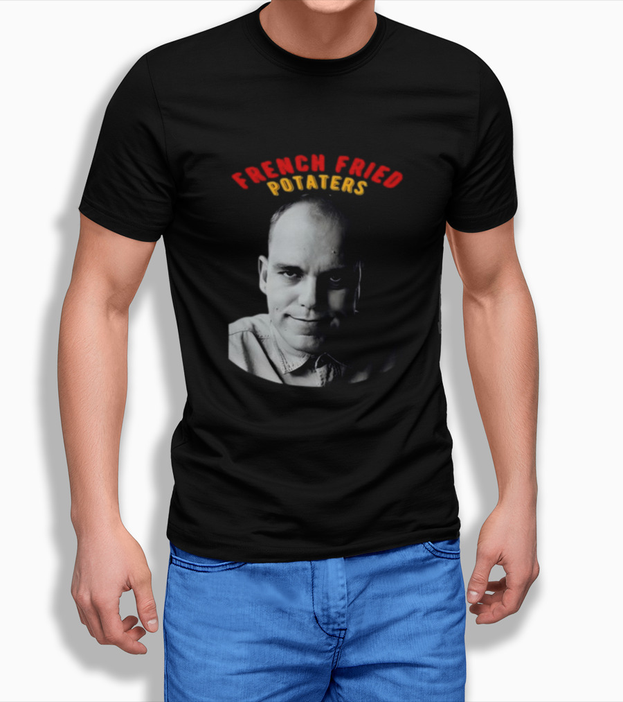 French Fried Potaters Meme Face T-Shirt