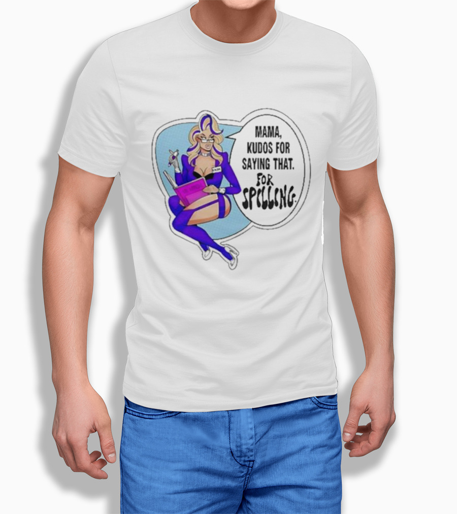 Mama Kudos For Saying That For Spelling T-Shirt