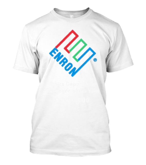 Enron Ethics Department Employee Of The Year 1999-2000 T-Shirt