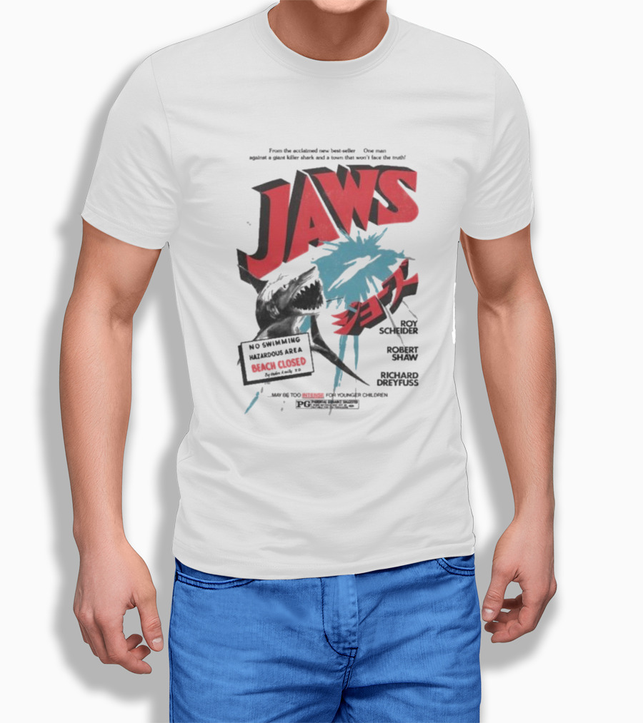 Jaws One Man Against A Giant Killer Shark Beach Closed Hazardous Area Roy Scheider Robert Shaw Richard Dreyfuss T-Shirt