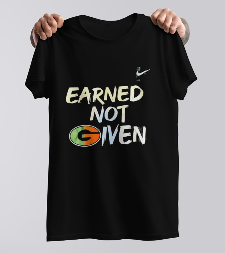 Green Bay Packers Earned Not Given G T-Shirt