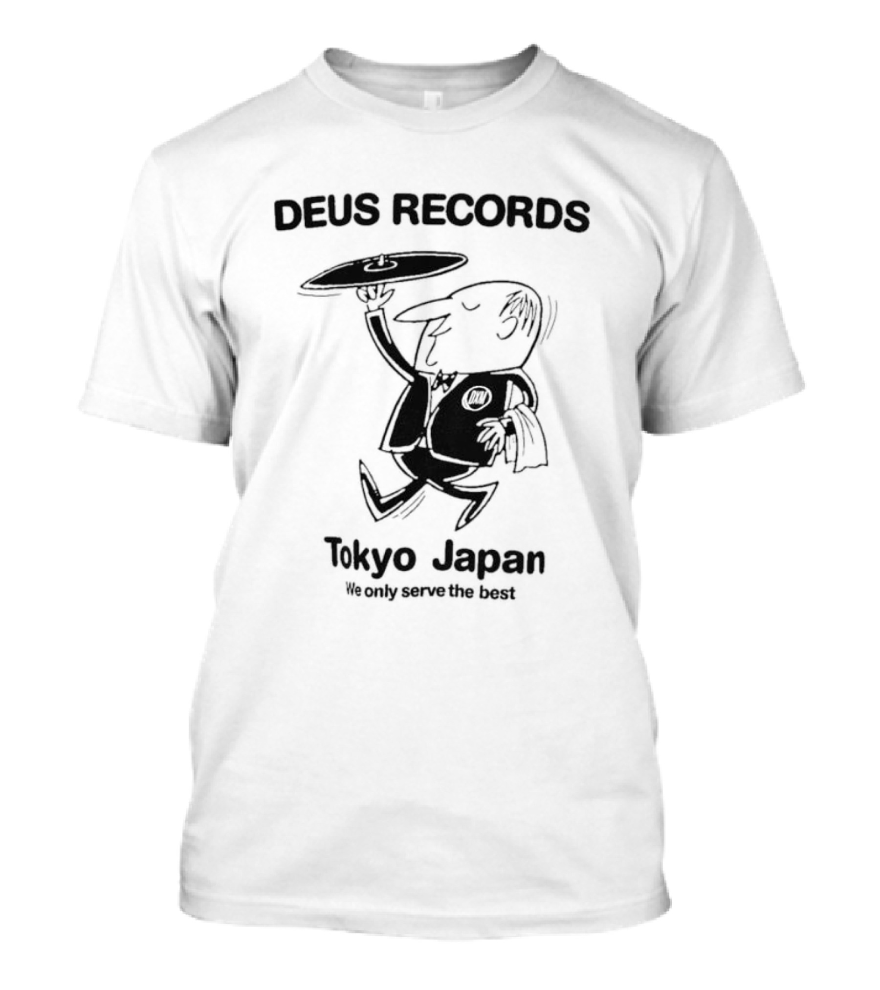 Deus Records Tokyo Japan We Only Serve The Best Vinyl Character T-Shirt