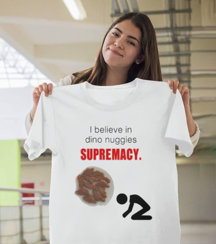I Believe In Dino Nuggies Supremacy Iconic Silhouette Kneeling T-Shirt