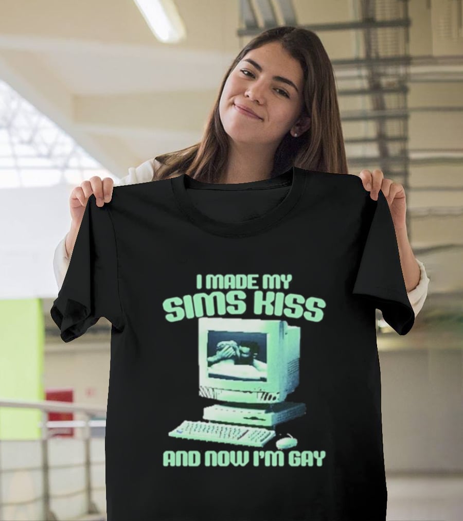 I Made My Sims Kiss And Now I'm Gay Retro Computer Nostalgia T-Shirt