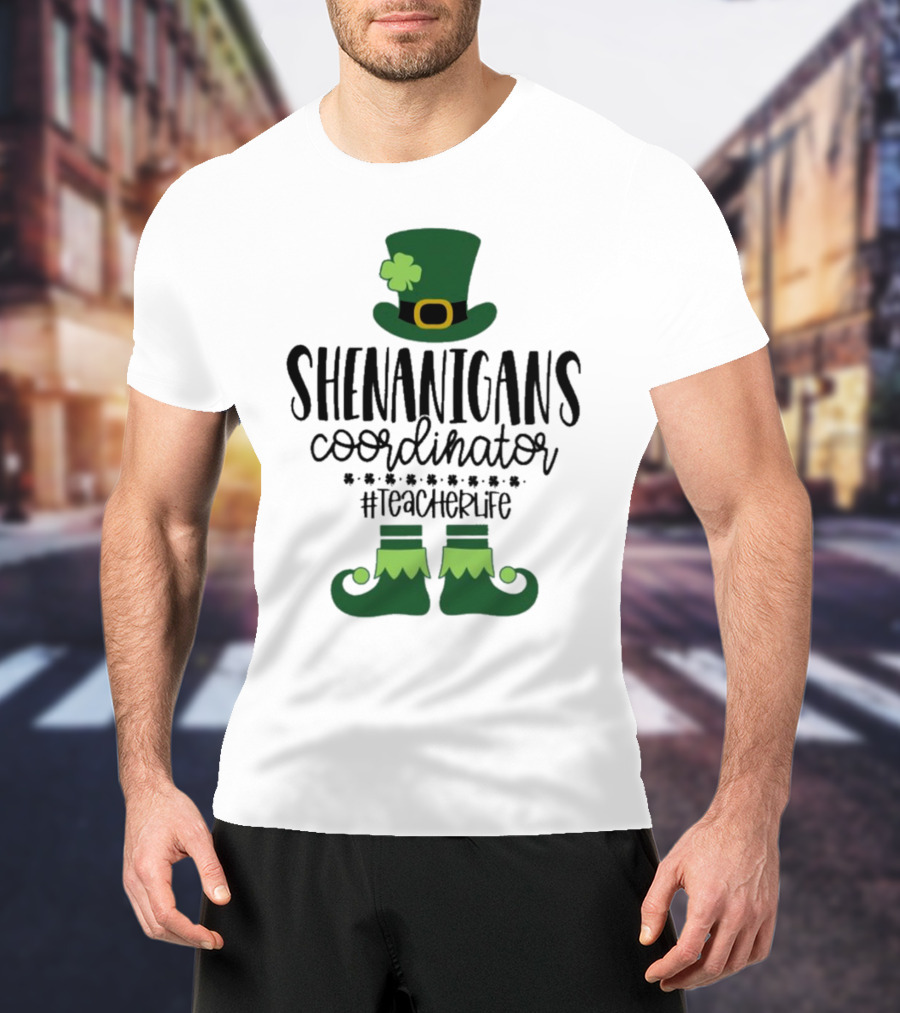 Shenanigans Coordinator #TeacherLife St Patrick's Day Elf T-Shirt