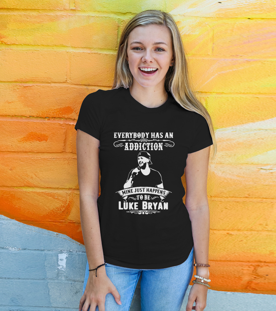 Everybody Has An Addiction Mine Just Happens To Be Luke Bryan Retro Country T-Shirt