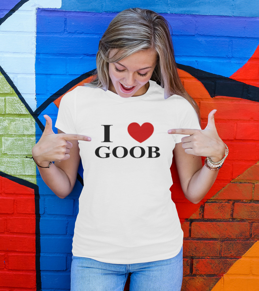 I Love Goob Goobsmooch Heart T-Shirt