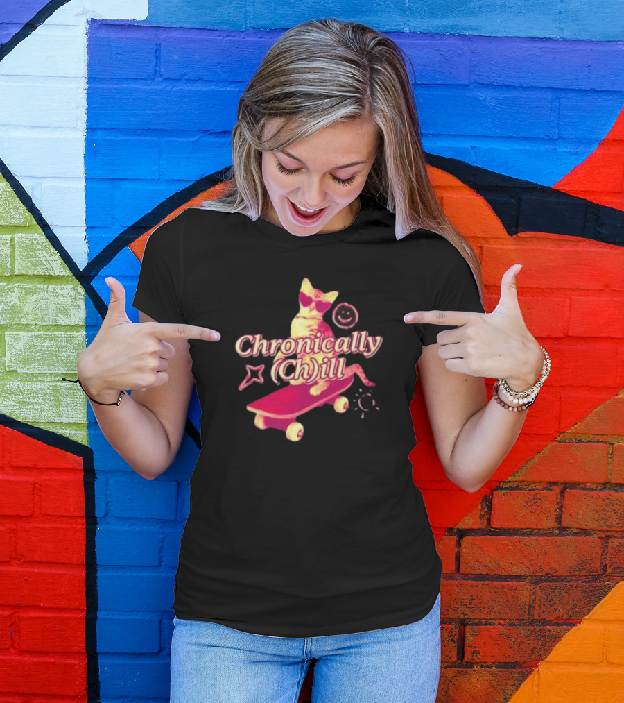 Chronically Ch Ill Cat On Skateboard With Stars And Smiley T-Shirt