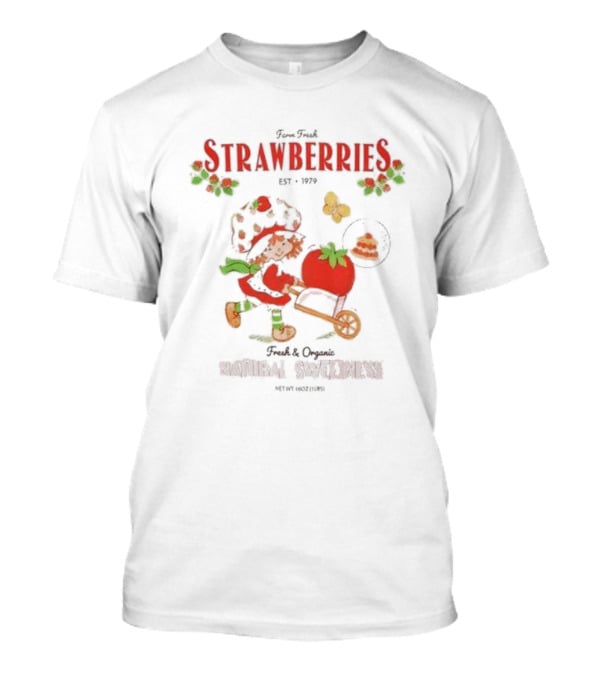 Fresh Strawberries Est 1979 Strawberry Shortcake Fresh And Organic Natural Sweetness T-Shirt