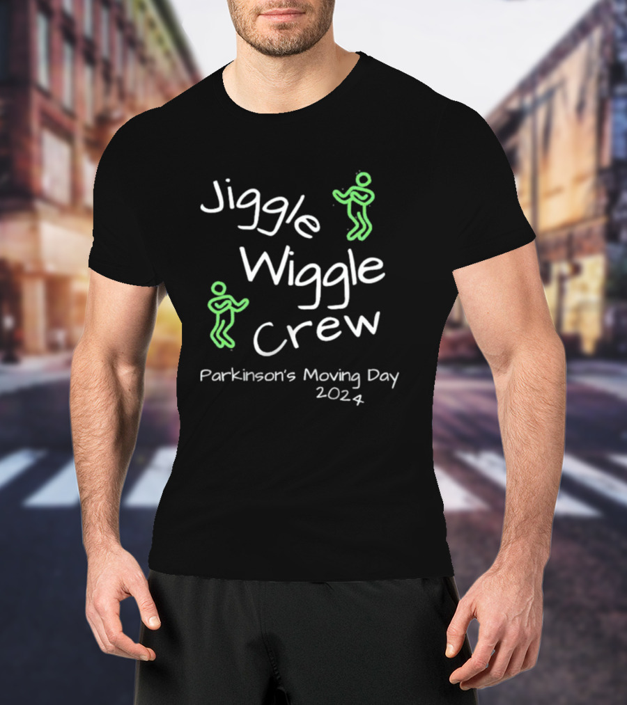 Jiggle Wiggle Crew Parkinson's Moving Day T-Shirt