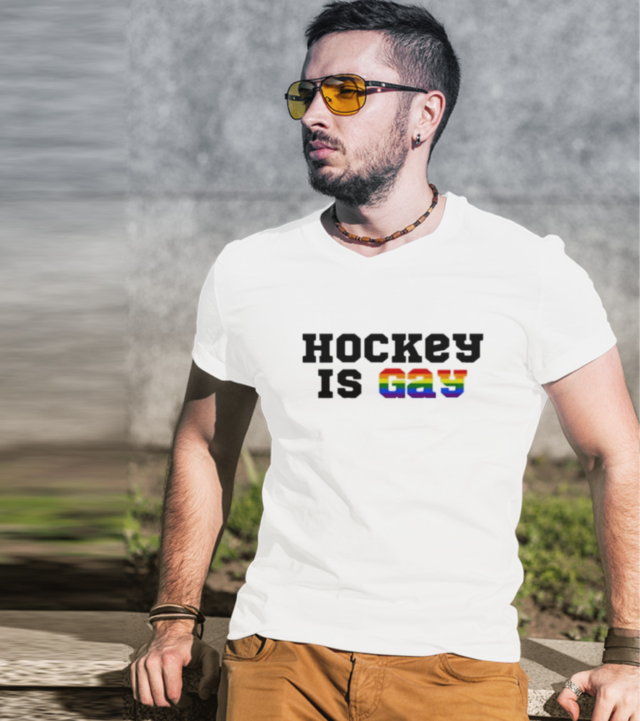 Bsh Pride Hockey Is Gay T-Shirt