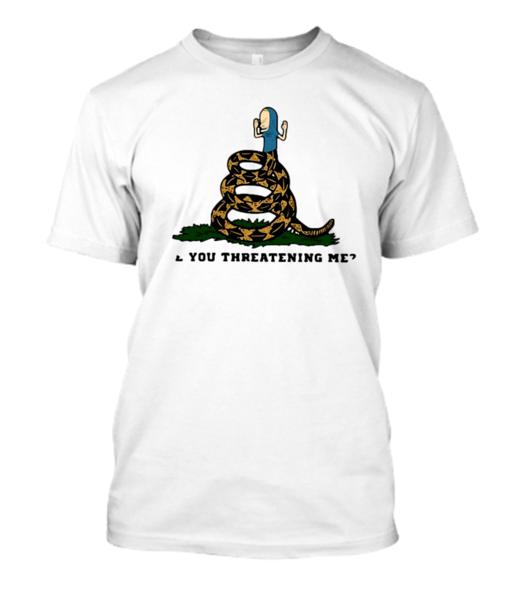 Cornholio Gadsden Flag Are You Threatening Me Snake T-Shirt